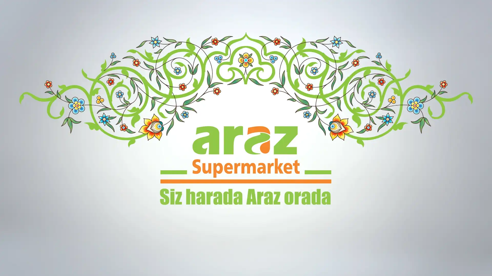 Araz supermarket – Bu Novruzda da, siz harada, “Araz” orada